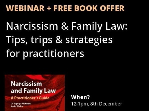 Webinar and Book Launch: Narcissistic Clients: Tips, trips & strategies for the family lawyer